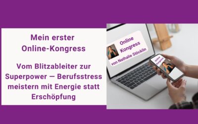 Ich mache es wirklich: Mein erster Online-Kongress über Berufsstress